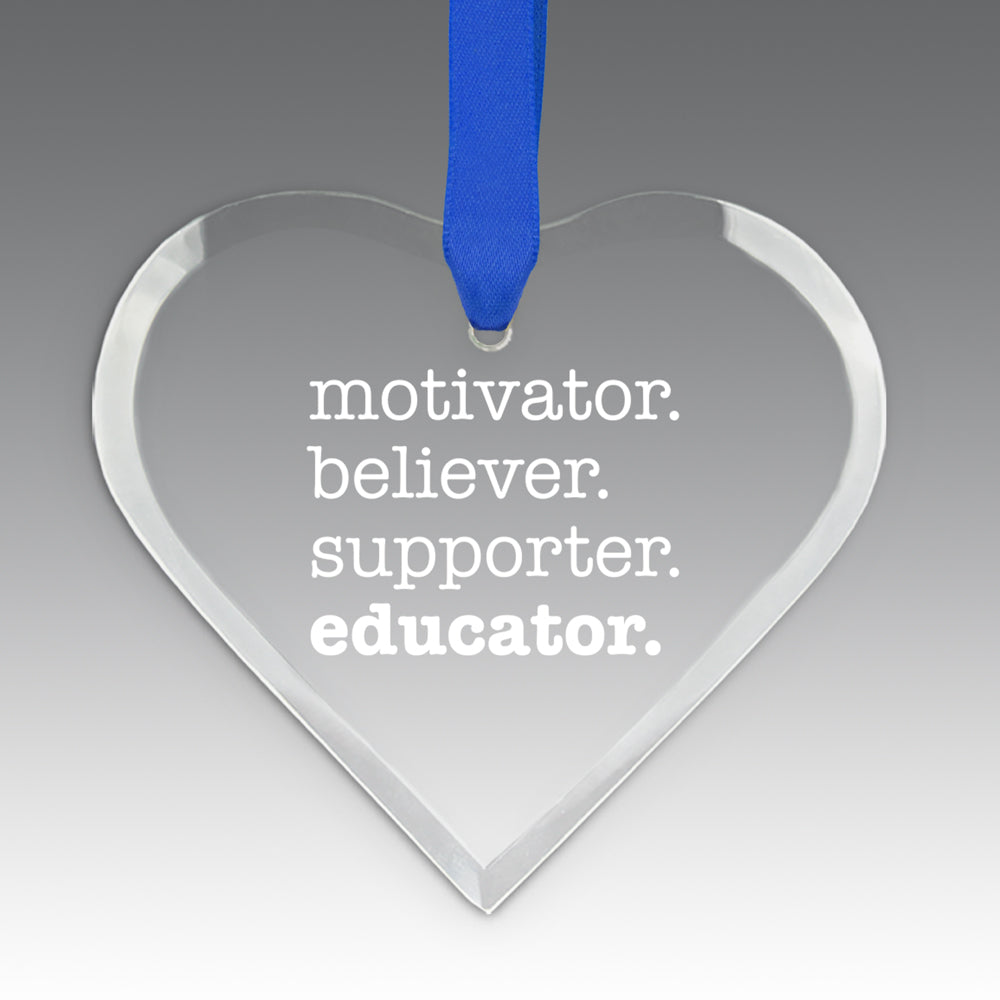 Motivator. Believer. Supporter. Educator. Crystal Suncatcher Ornament