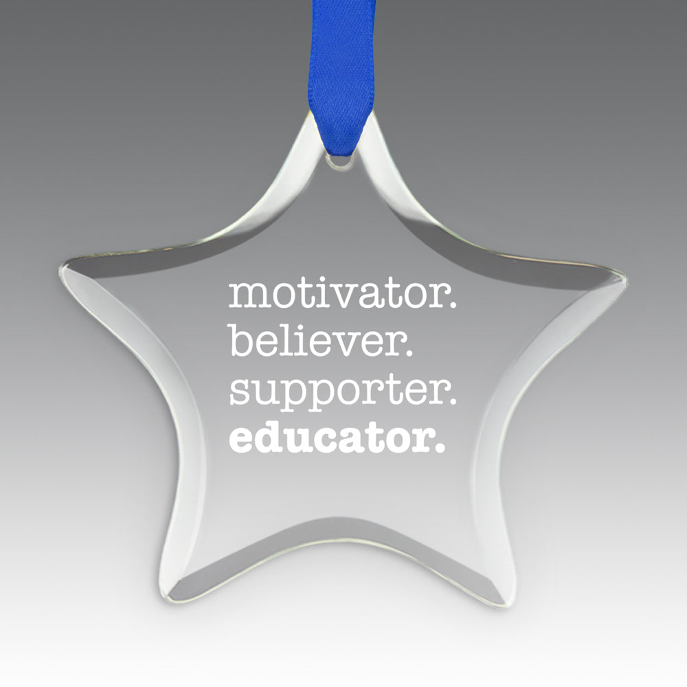 Motivator. Believer. Supporter. Educator. Crystal Suncatcher Ornament