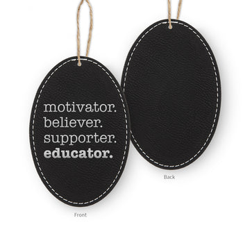 Motivator. Believer. Supporter. Educator. Rustic Ornament