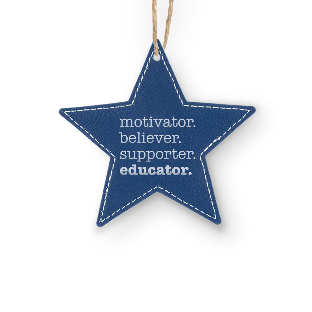 Motivator. Believer. Supporter. Educator. Rustic Ornament