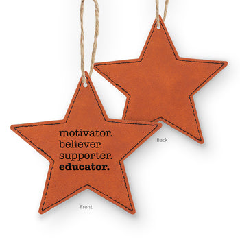 Motivator. Believer. Supporter. Educator. Rustic Ornament