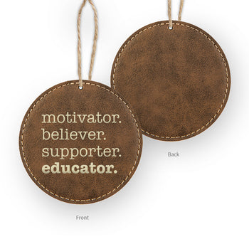 Motivator. Believer. Supporter. Educator. Rustic Ornament