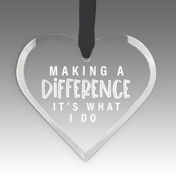 Making A Difference It's What I Do Crystal Suncathcer Ornament