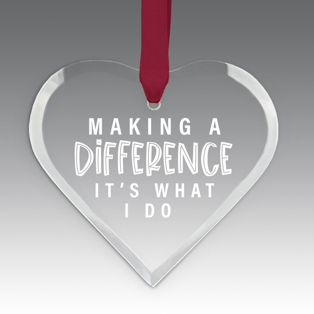 Making A Difference It's What I Do Crystal Suncathcer Ornament