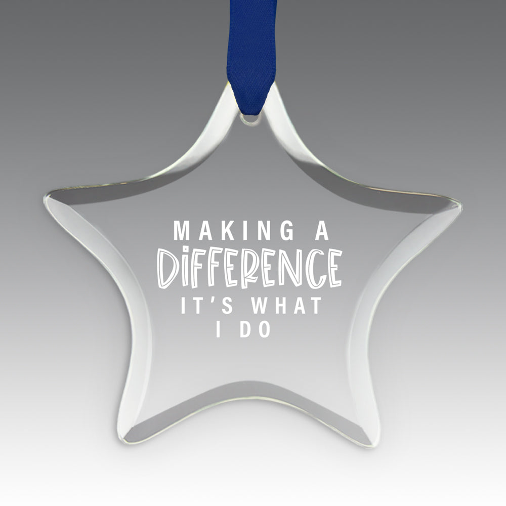 Making A Difference It's What I Do Crystal Suncathcer Ornament