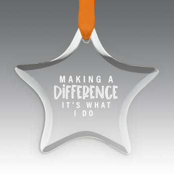 Making A Difference It's What I Do Crystal Suncathcer Ornament