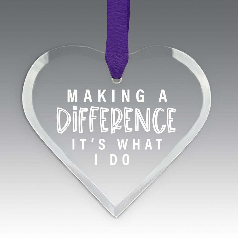 Making A Difference It's What I Do Crystal Suncathcer Ornament