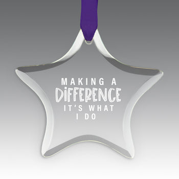Making A Difference It's What I Do Crystal Suncathcer Ornament