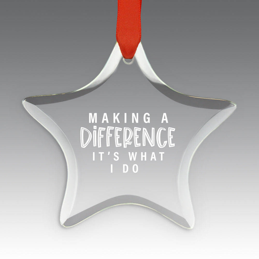 Making A Difference It's What I Do Crystal Suncathcer Ornament