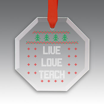 Live, Love, Teach Crystal Suncatcher Ornament