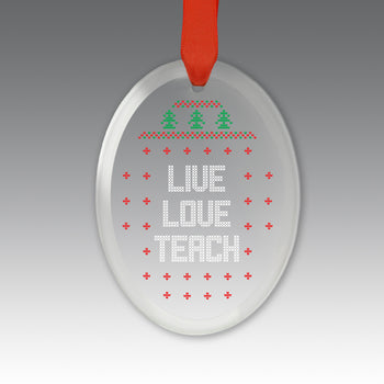 Live, Love, Teach Crystal Suncatcher Ornament