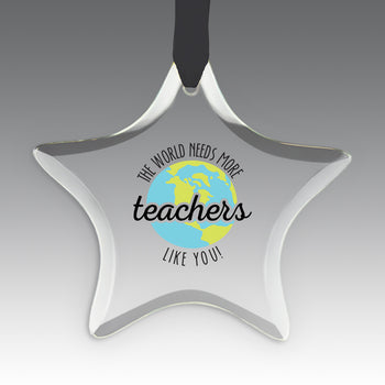 More Teachers Like You Crystal Suncatcher Ornament