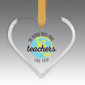 More Teachers Like You Crystal Suncatcher Ornament
