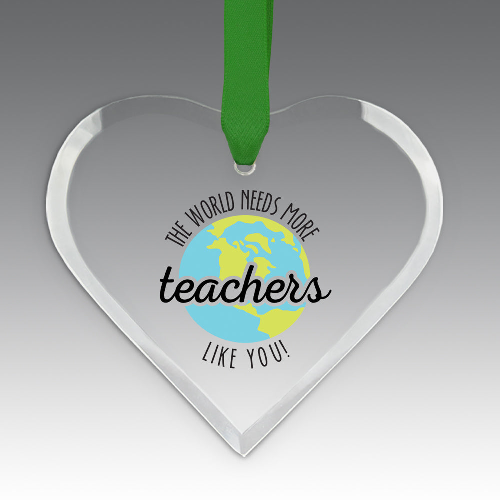 More Teachers Like You Crystal Suncatcher Ornament