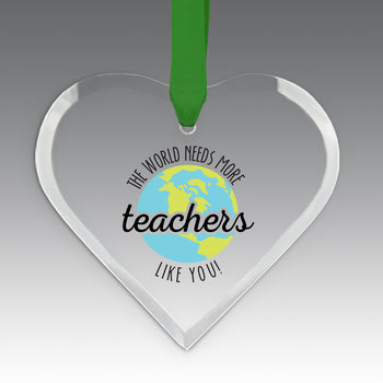 More Teachers Like You Crystal Suncatcher Ornament