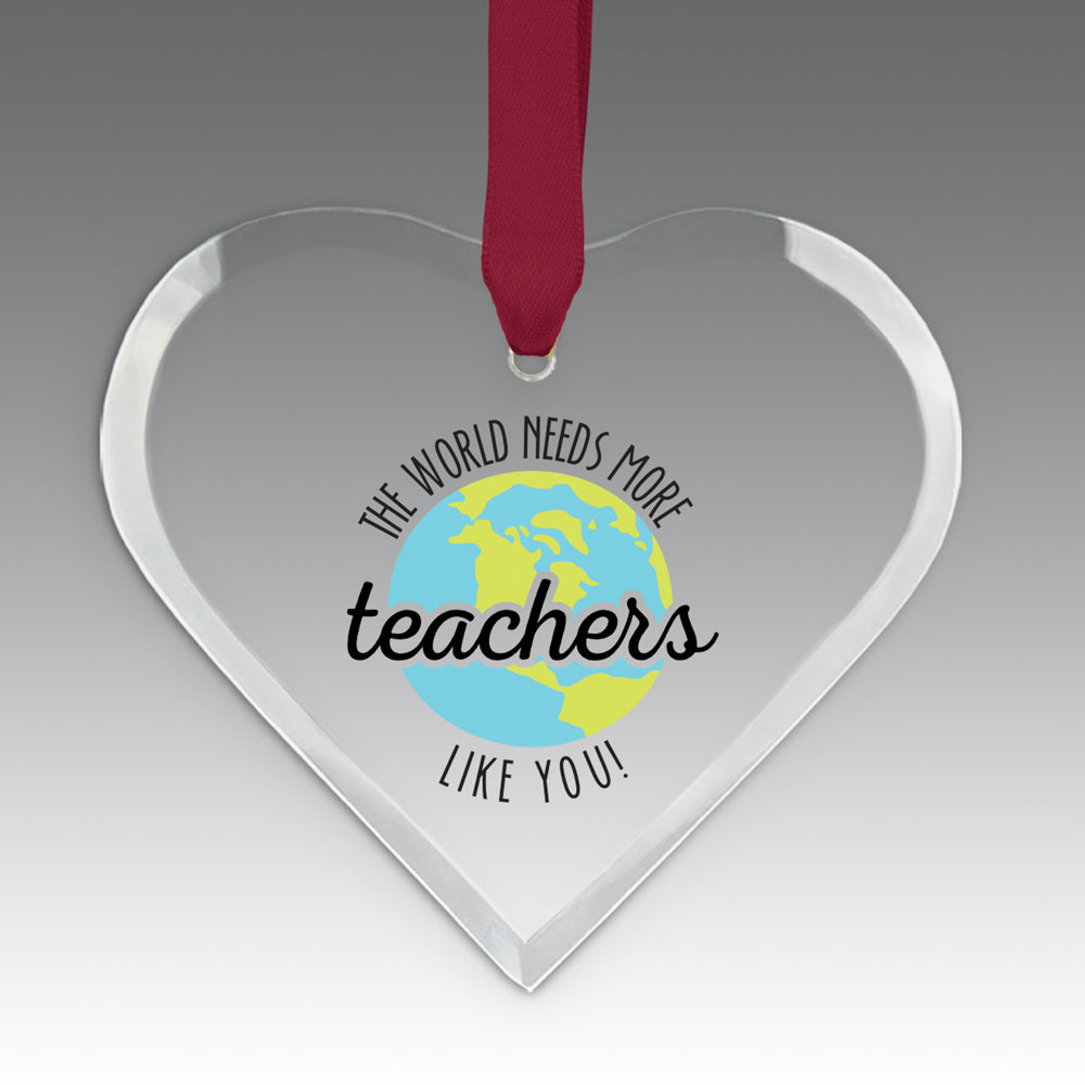 More Teachers Like You Crystal Suncatcher Ornament