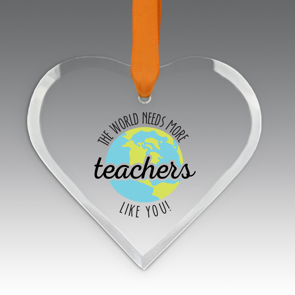 More Teachers Like You Crystal Suncatcher Ornament