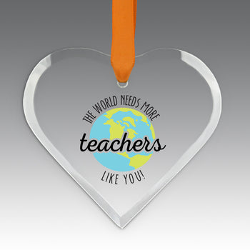 More Teachers Like You Crystal Suncatcher Ornament