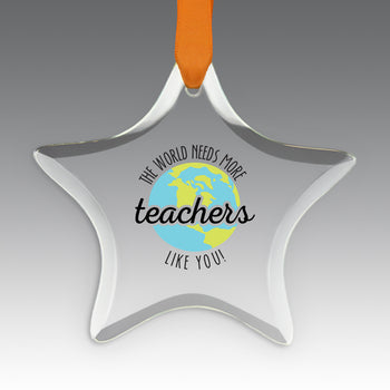 More Teachers Like You Crystal Suncatcher Ornament