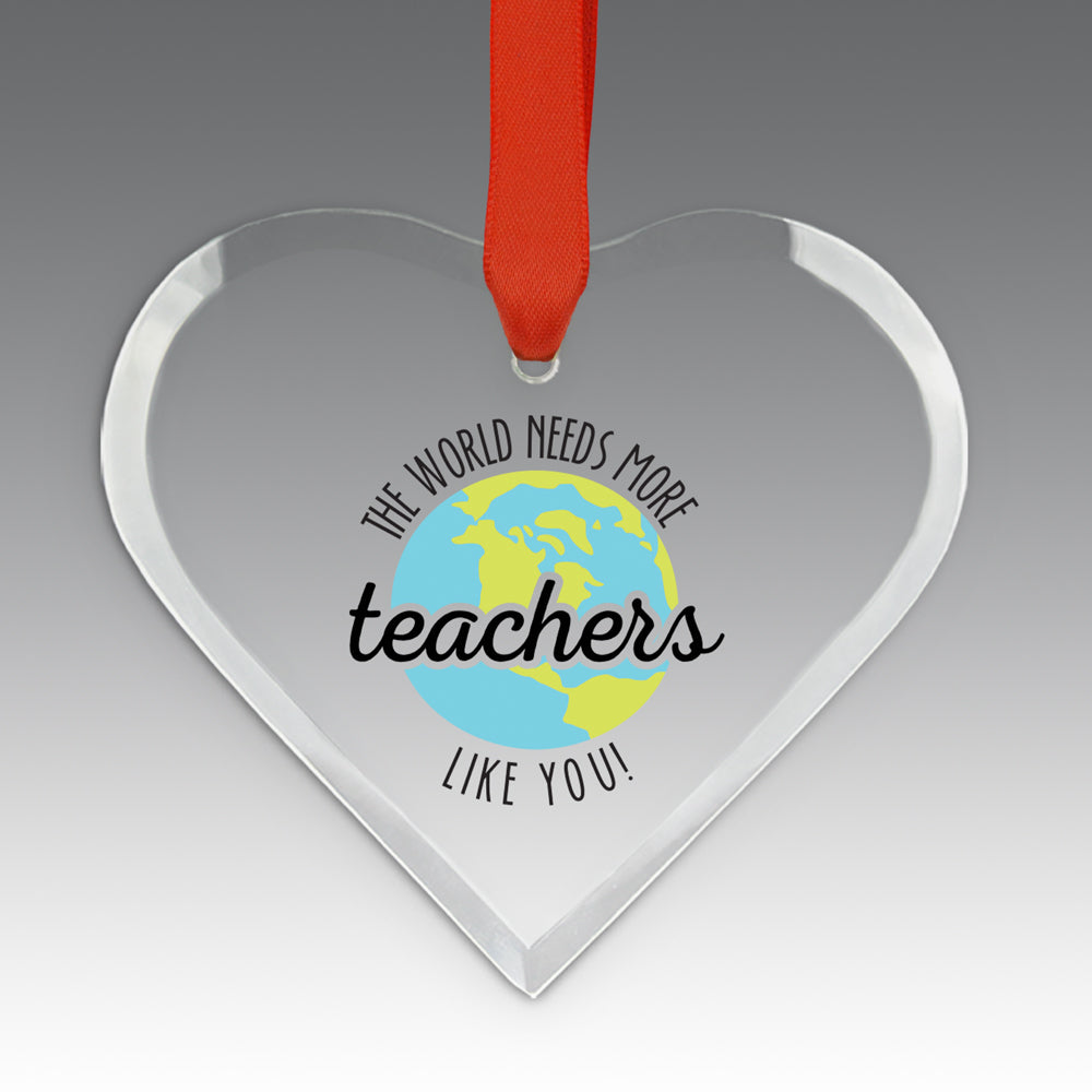 More Teachers Like You Crystal Suncatcher Ornament