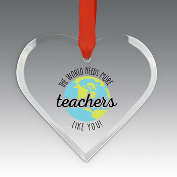 More Teachers Like You Crystal Suncatcher Ornament