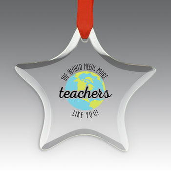 More Teachers Like You Crystal Suncatcher Ornament