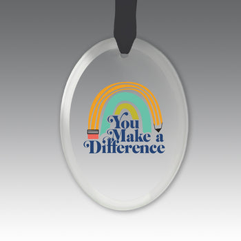 You Make a  Difference Crystal Suncatcher Ornament