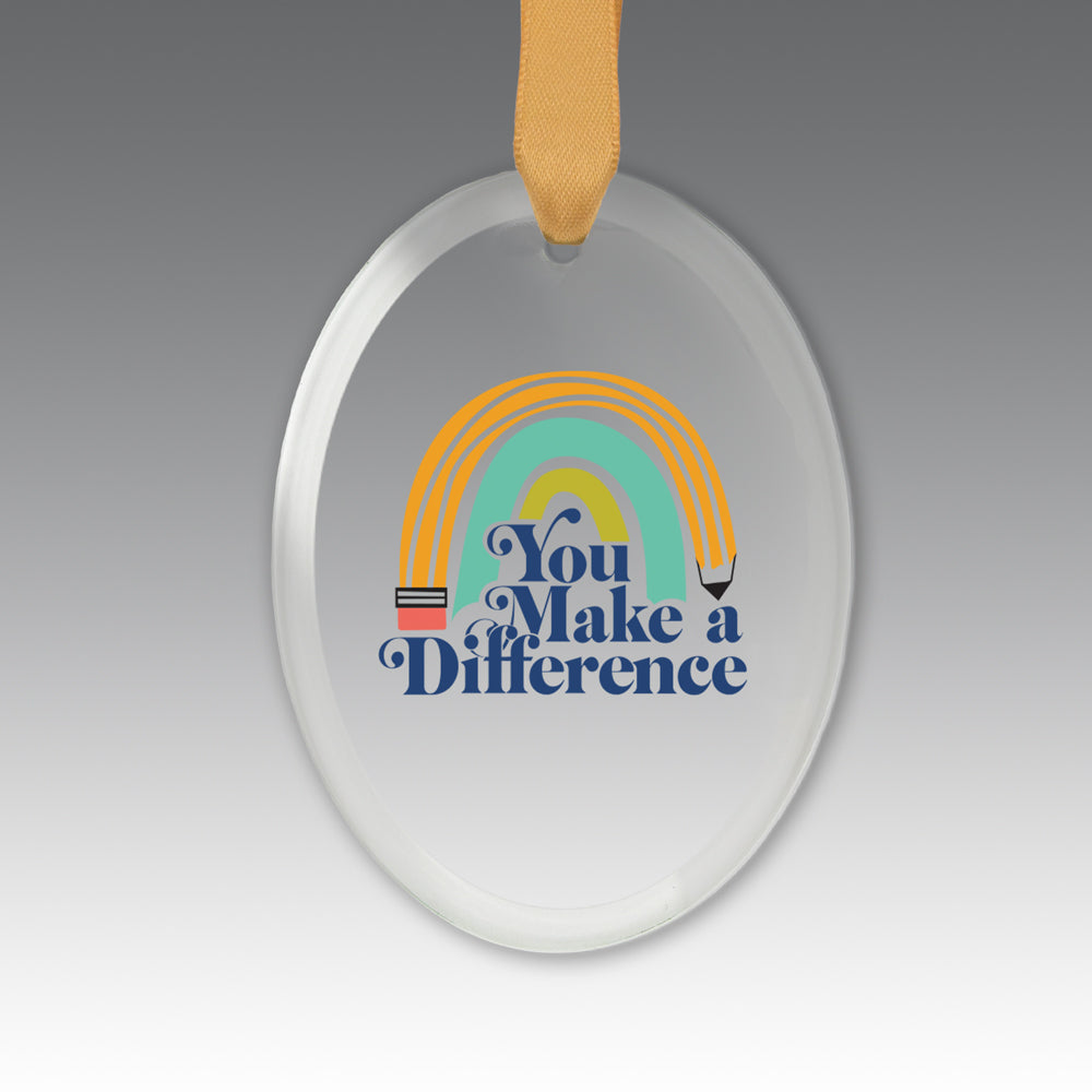 You Make a  Difference Crystal Suncatcher Ornament