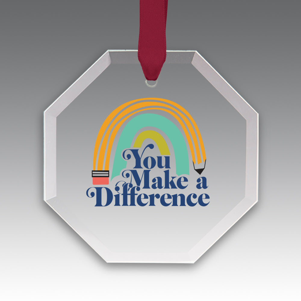You Make a  Difference Crystal Suncatcher Ornament