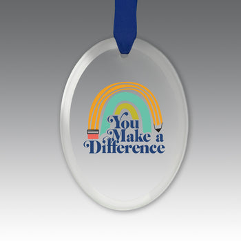 You Make a  Difference Crystal Suncatcher Ornament