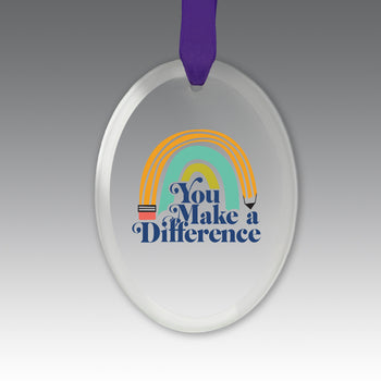 You Make a  Difference Crystal Suncatcher Ornament