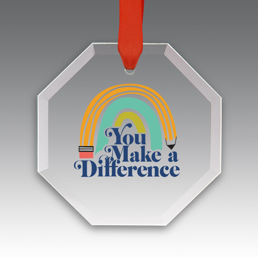 You Make a  Difference Crystal Suncatcher Ornament