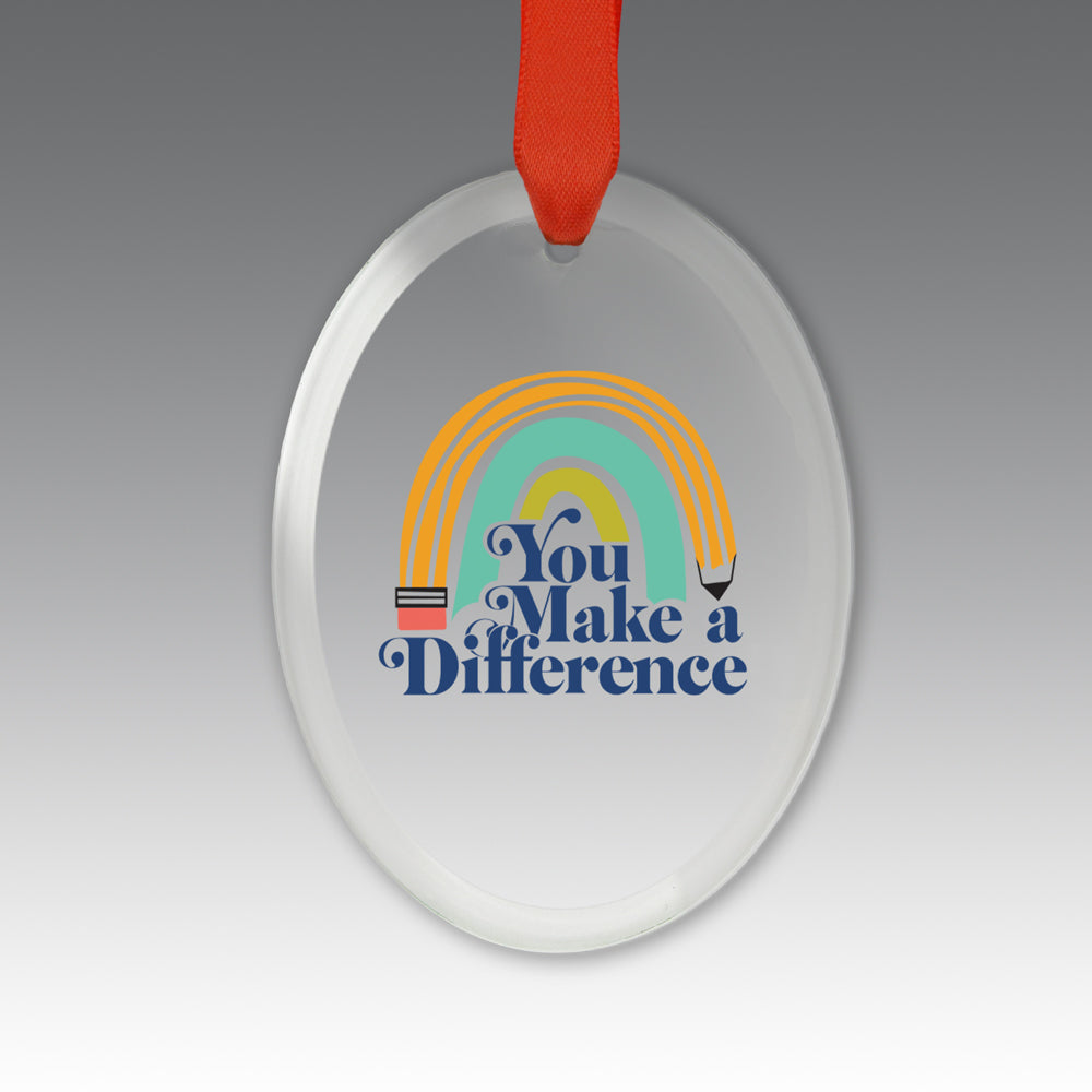 You Make a  Difference Crystal Suncatcher Ornament