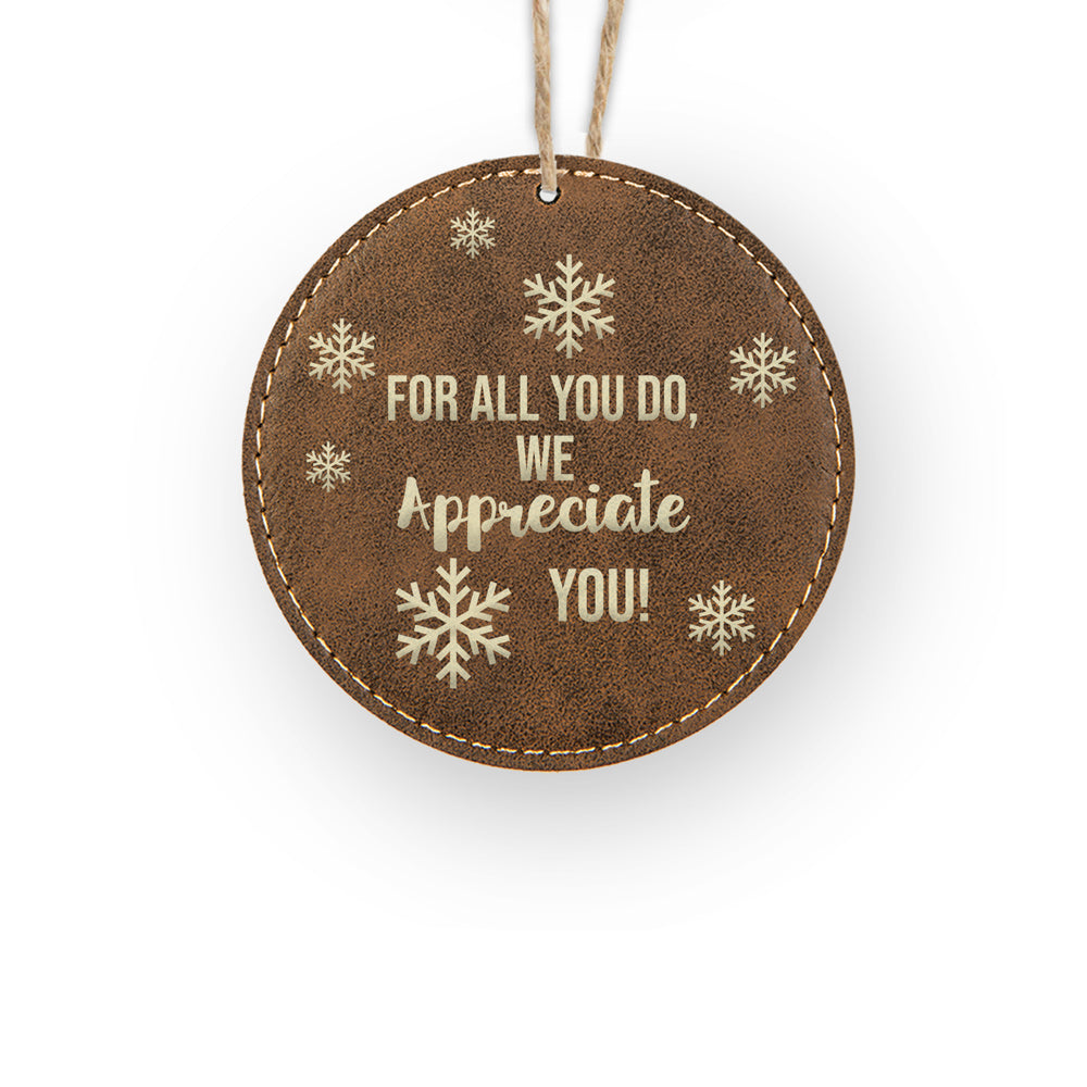 We Appreciate You Rustic Ornament