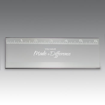 6" jade glass ruler featuring made a difference message