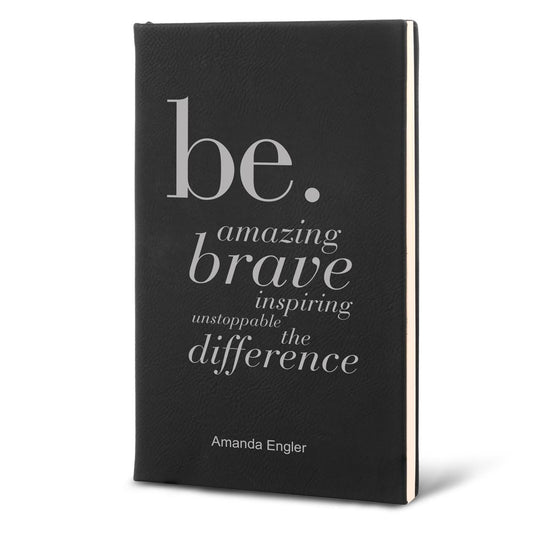 Richly textured hardbound journal featuring the inspirational Be message. 9 colors to choose from.