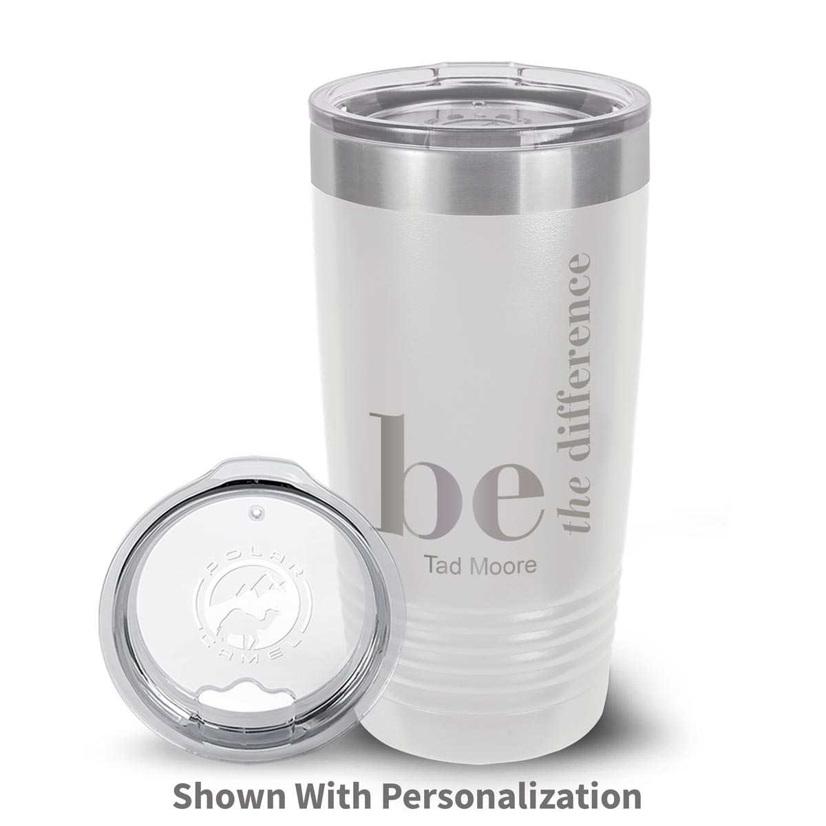 white stainless steel tumbler with be the difference message and personalization