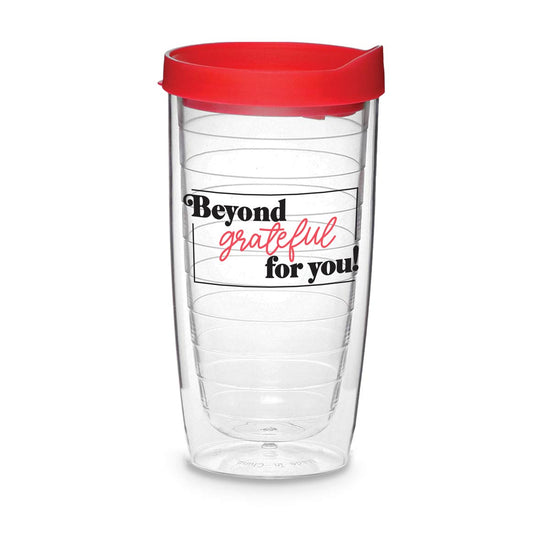Double-wall acrylic tumbler with blue snap on lid and slide closure. Featured message Beyond Grateful For You.