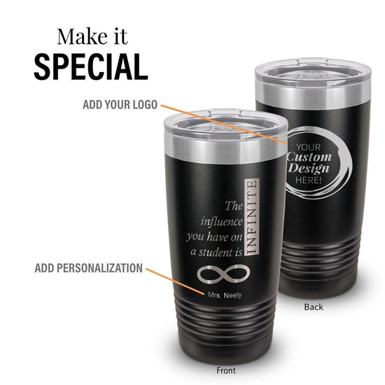 black stainless steel tumbler with infinity message and add your logo