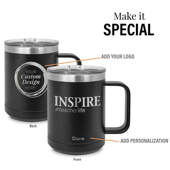 black stainless steel mug with inspire #teacherlife message and add your logo