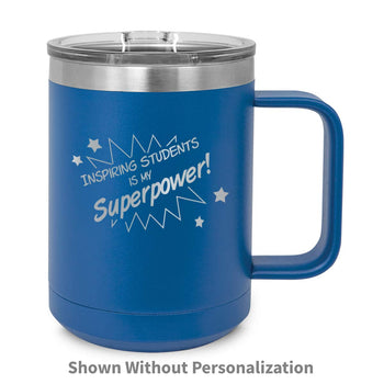 blue stainless steel mug with inspiring students message