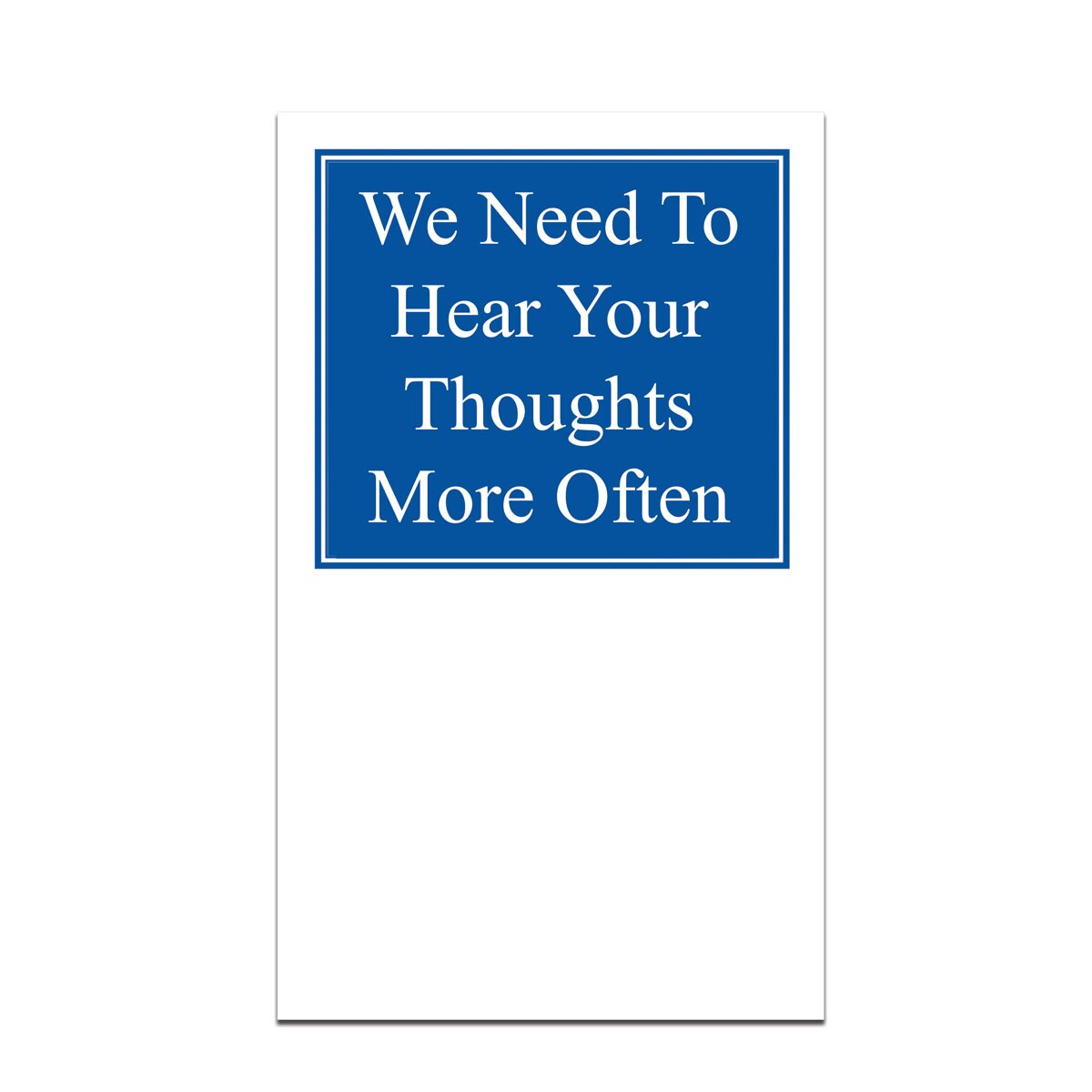 pocket card with we need to hear your thoughts message