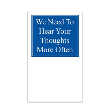 pocket card with we need to hear your thoughts message