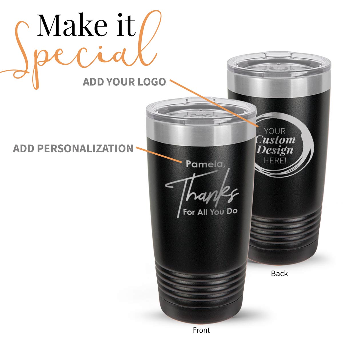 black stainless steel tumbler with thanks message and add your logo