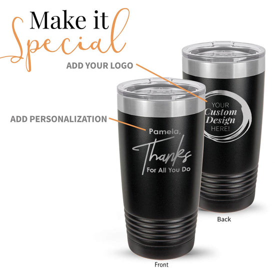 black stainless steel tumbler with thanks message and add your logo