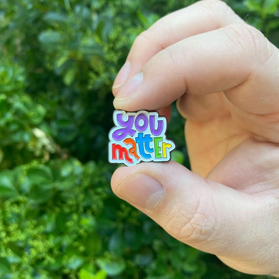 you matter lapel pin