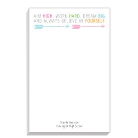 personalized notepad with aim high message