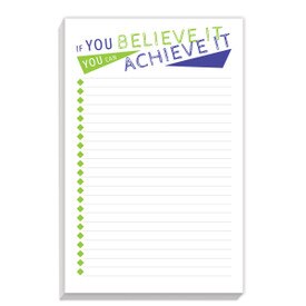 notepad with if you believe it message