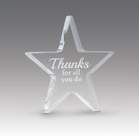 acrylic star paperweight with thanks for all you do message