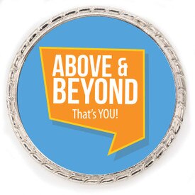 Kudo Coin With “Above & Beyond, That’s You!” On The Front. Made Of Silver Metal Featuring Rope Design Around The Outside.